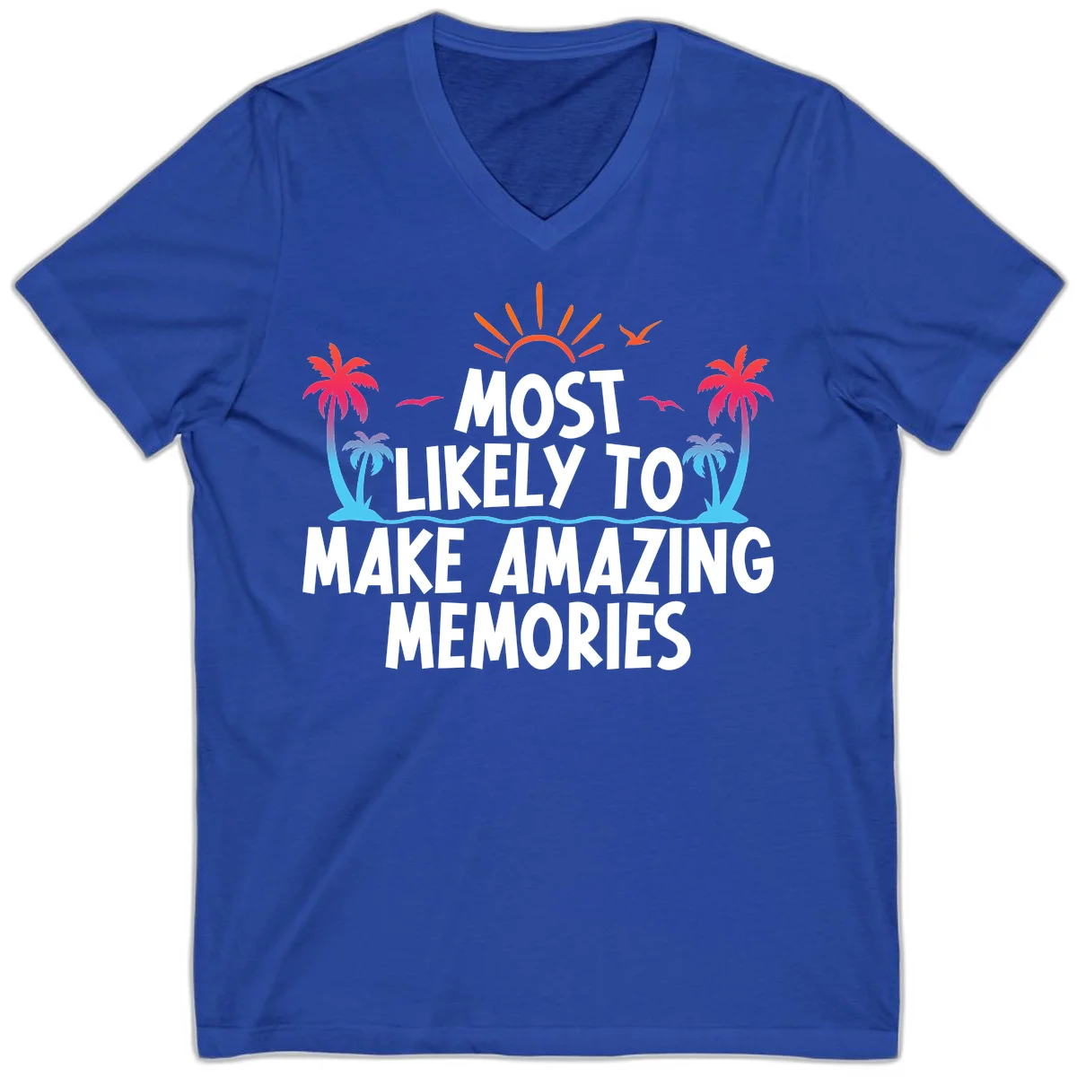 Most Likely To Make Amazing Memories V-Neck in True Royal