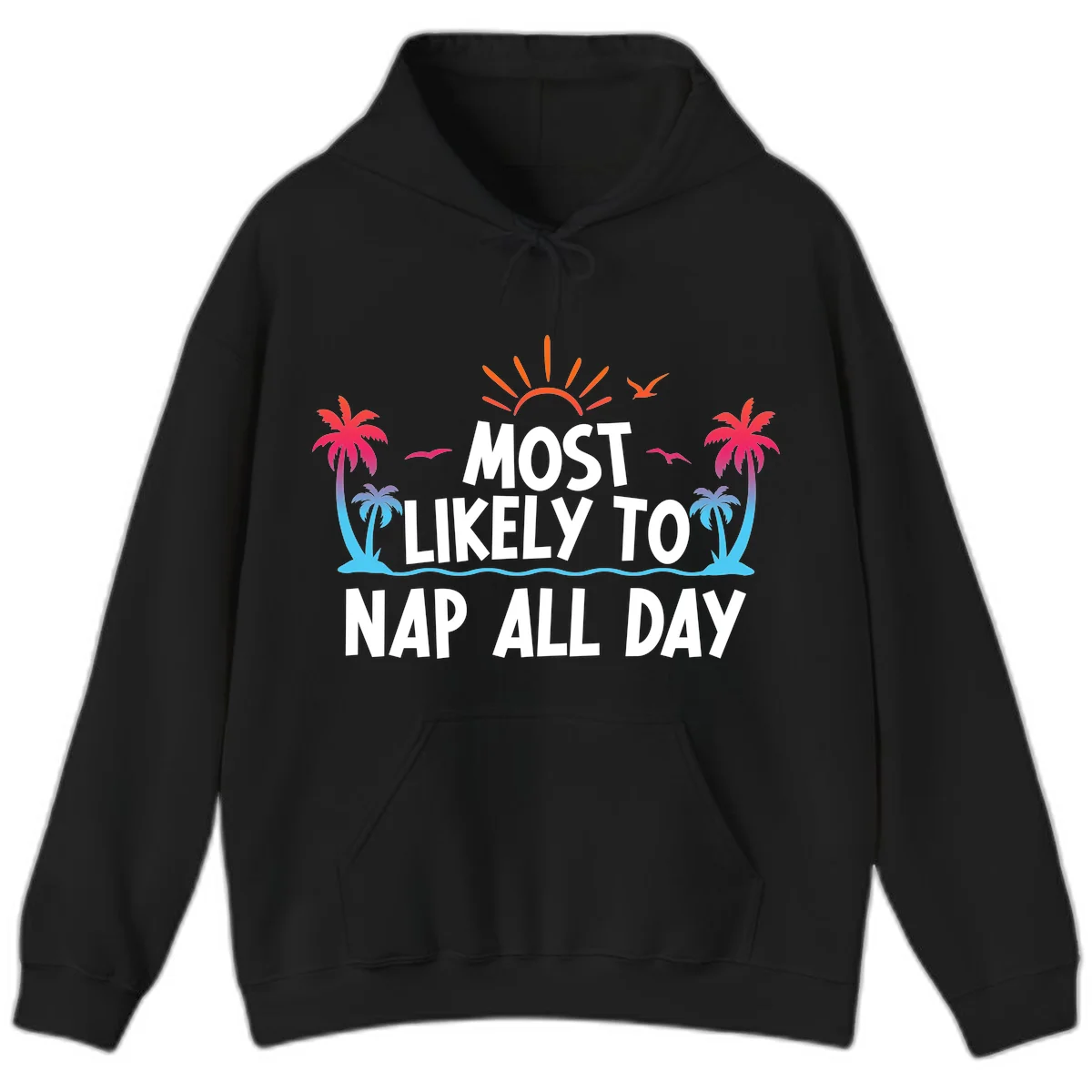 Most Likely To Nap All Day Cruise Hoodie in Black