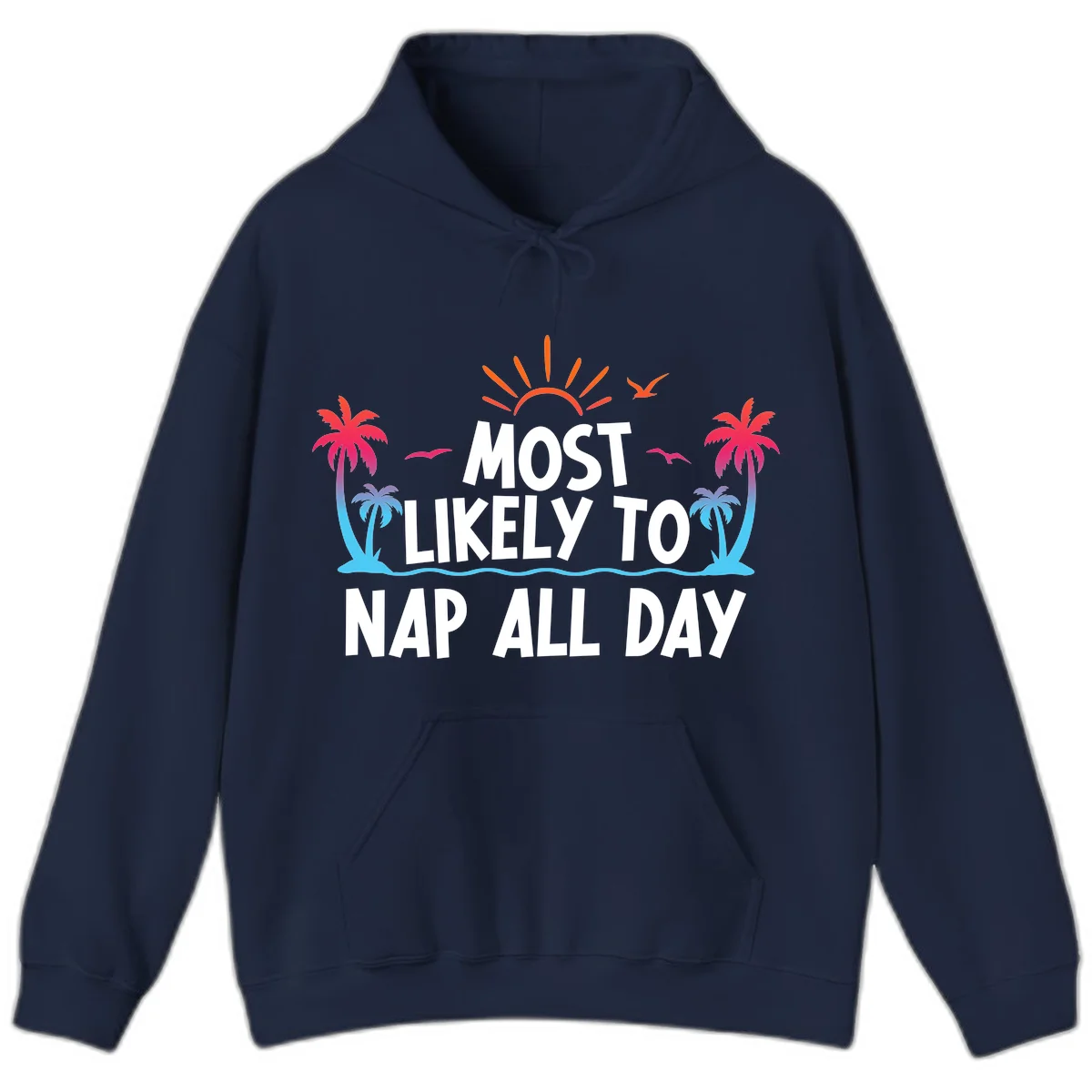 Most Likely To Nap All Day Cruise Hoodie in Navy