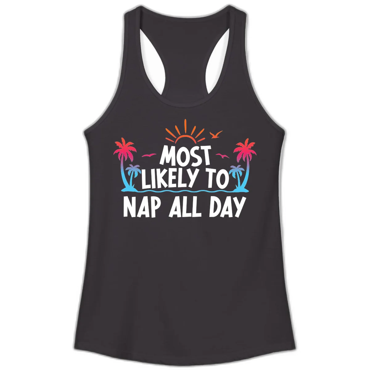 Most Likely To Nap All Day Ladies Tank Top in Black