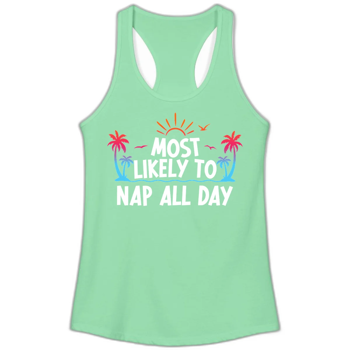 Most Likely To Nap All Day Ladies Tank Top in Solid Mint