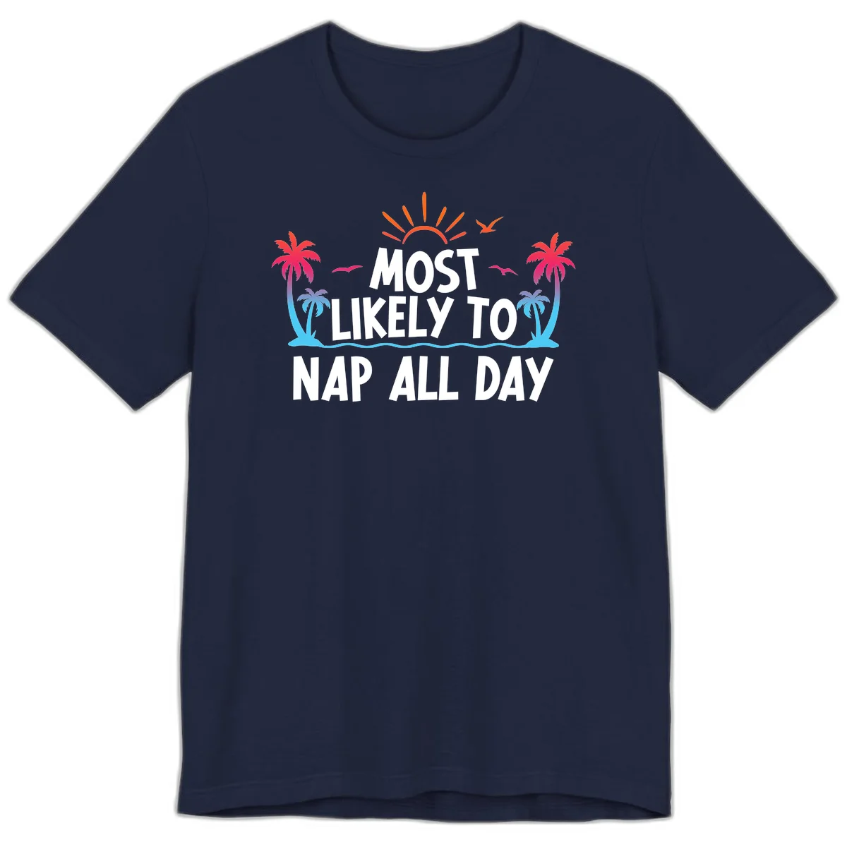 Most Likely To Nap All Day Premium T-Shirt in Navy