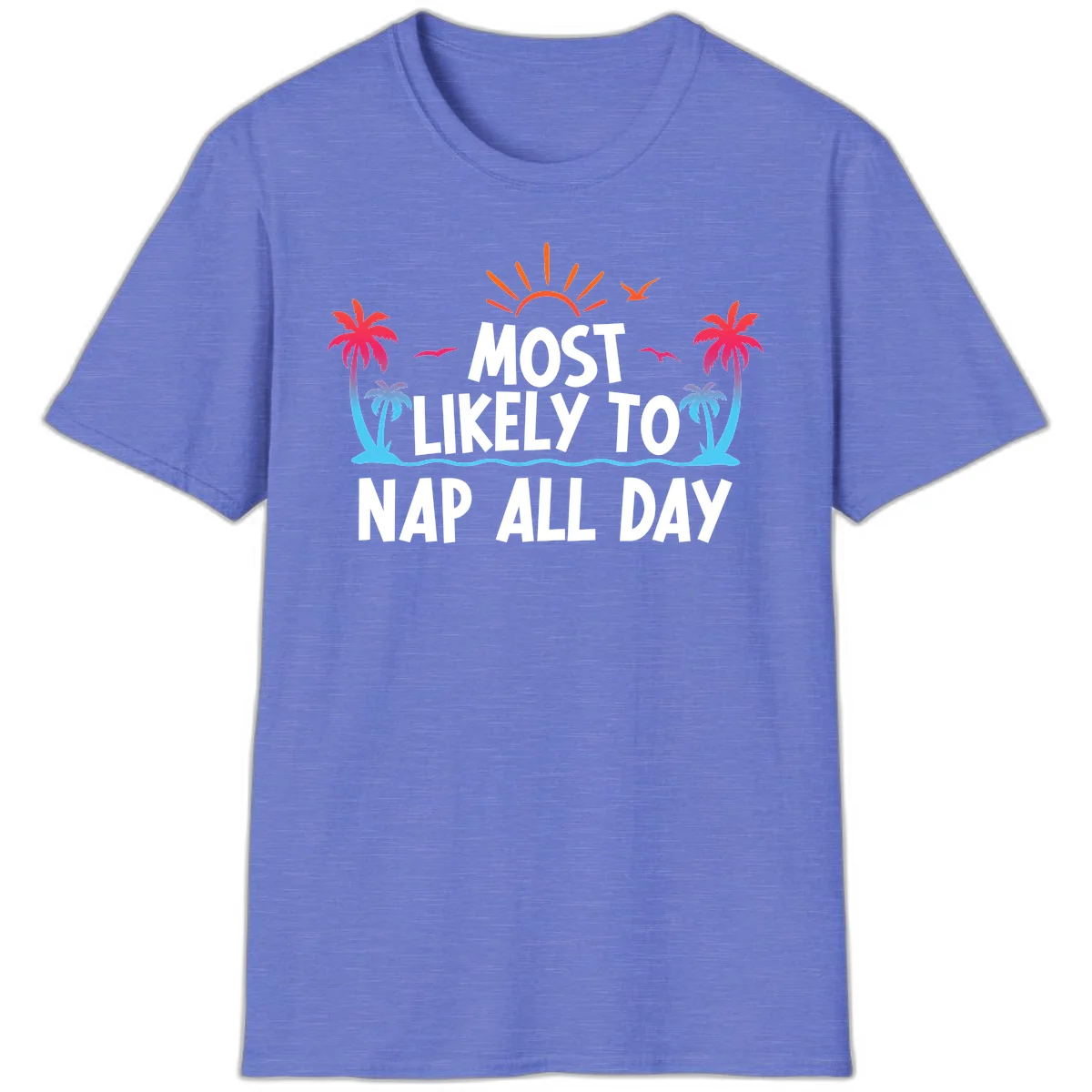 Most Likely To Nap All Day Funny Cruise T-Shirt in Heather Royal