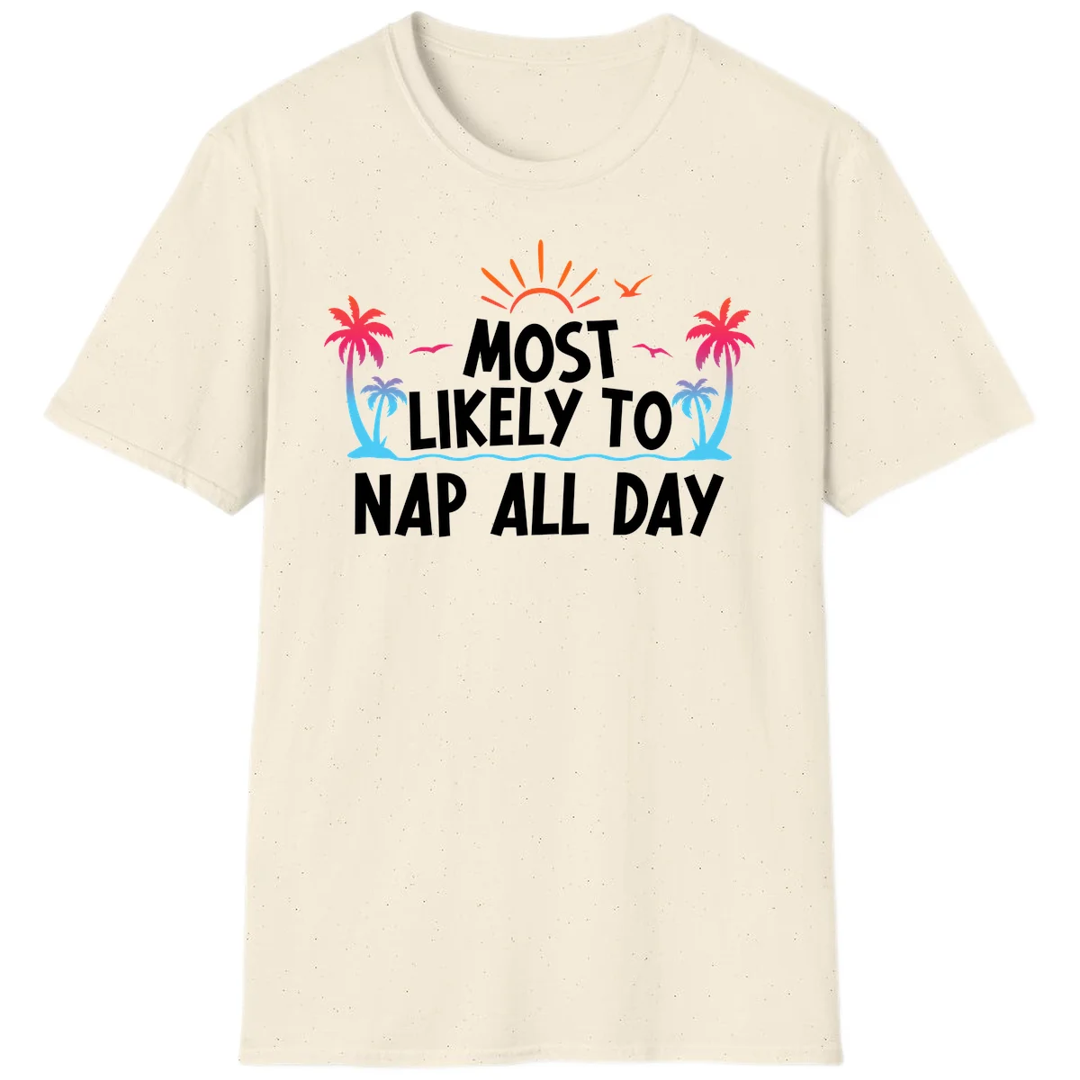 Most Likely To Nap All Day Funny Cruise T-Shirt in Natural