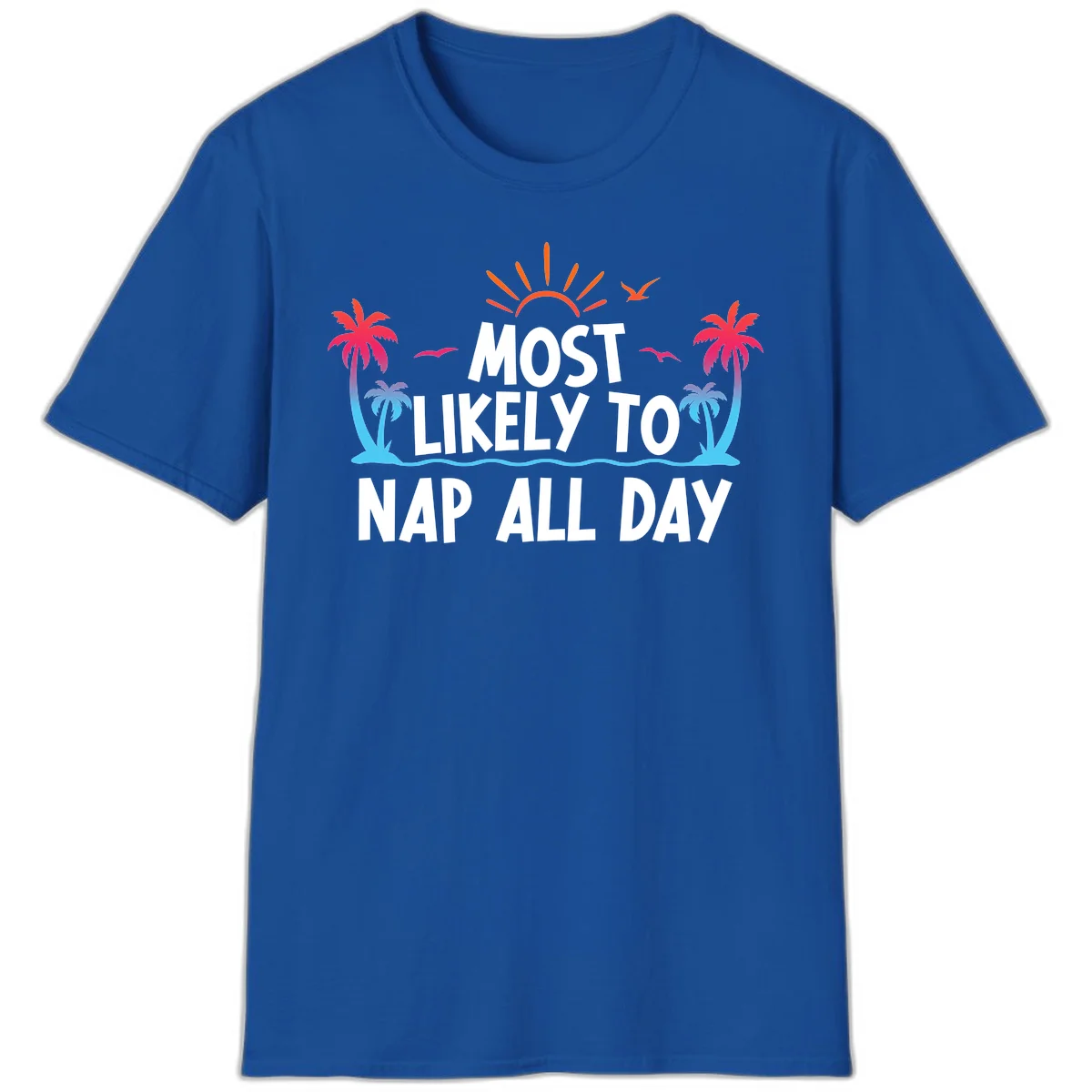 Most Likely To Nap All Day Funny Cruise T-Shirt in Royal