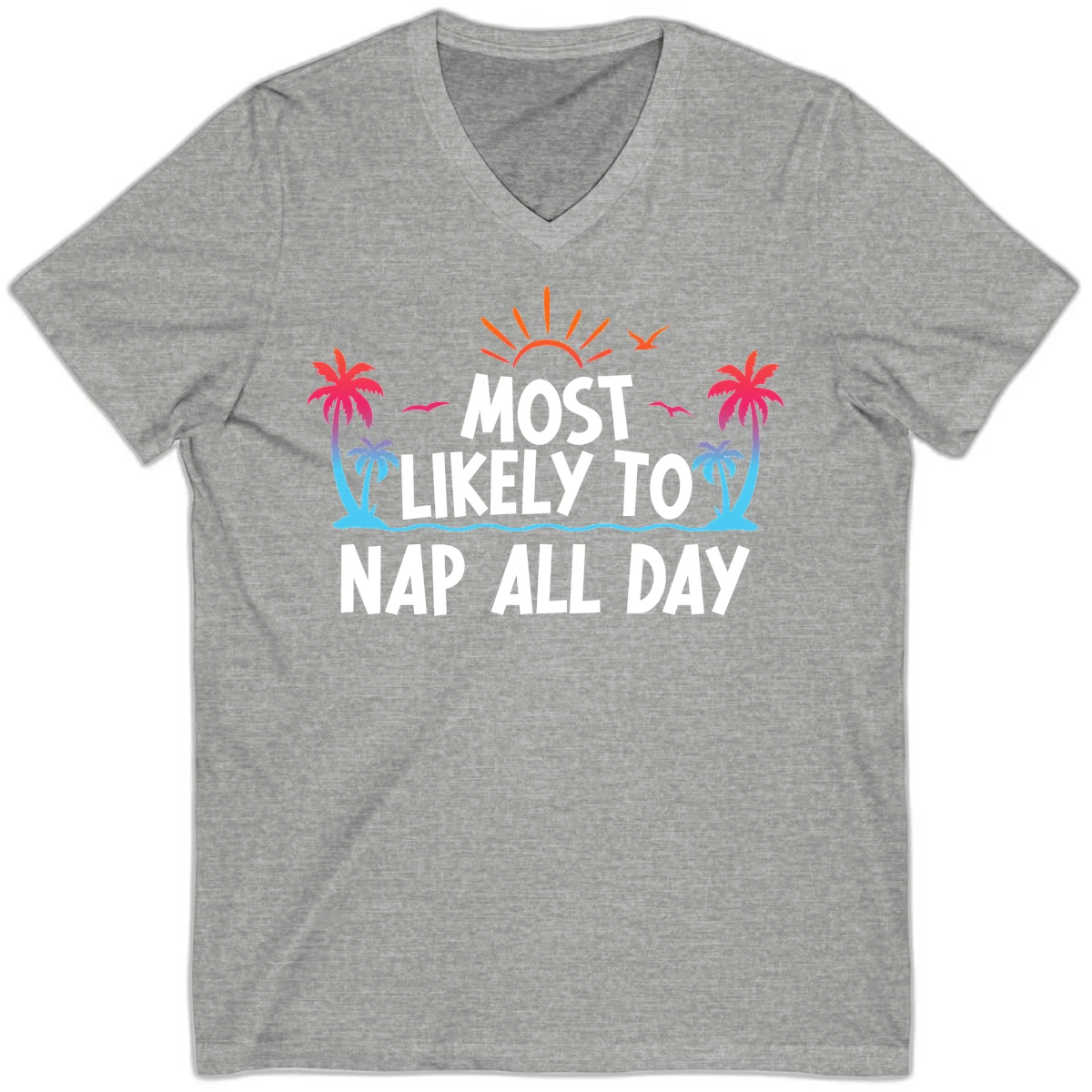Most Likely To Nap All Day Cruise V-Neck Tee in Athletic Heather