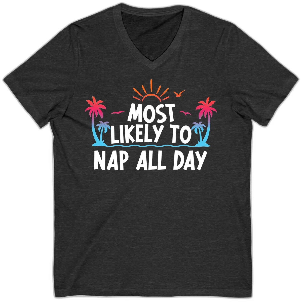 Most Likely To Nap All Day Cruise V-Neck Tee in Dark Grey Heather