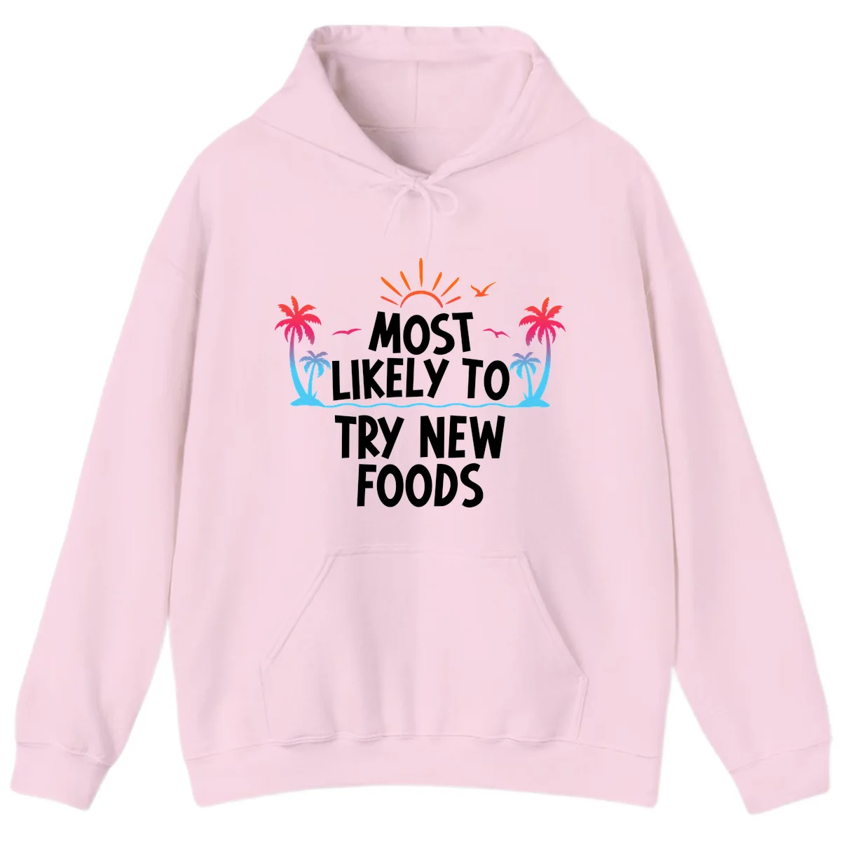 Most Likely To Try New Foods Hoodie in Light Pink