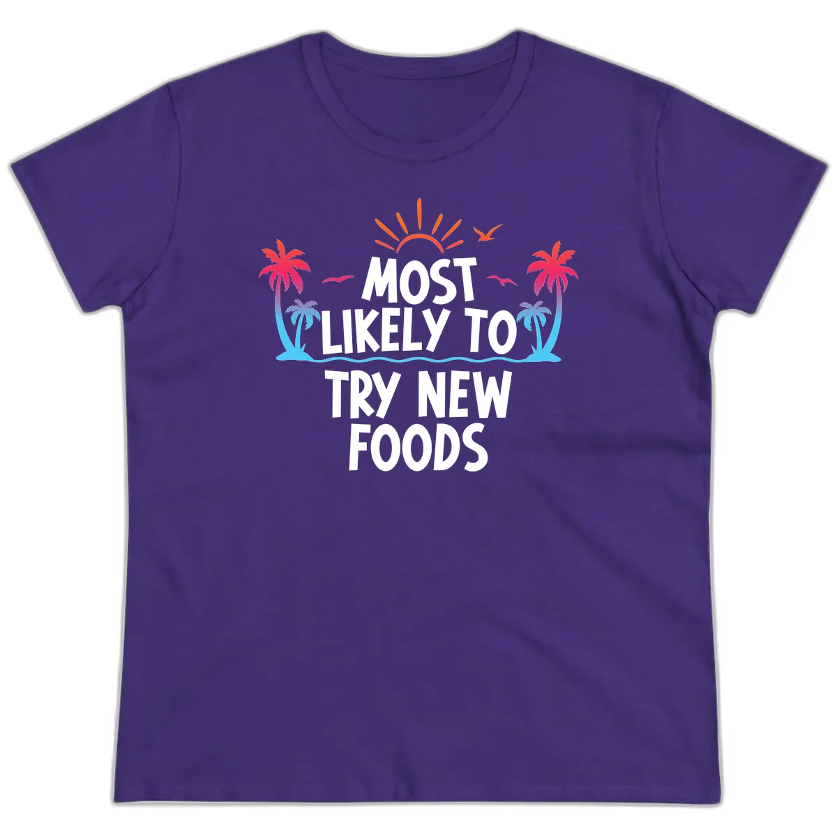 Most Likely To Try New Foods Ladies Tee in Purple