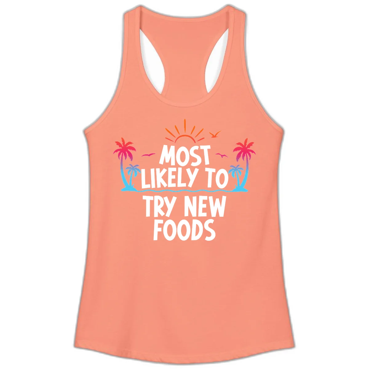 Most Likely To Try New Foods Ladies Tank in Solid Light Orange