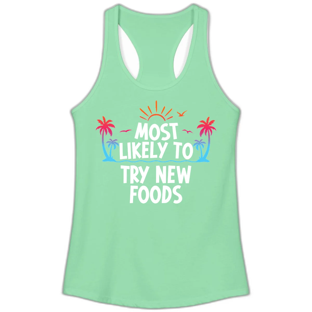 Most Likely To Try New Foods Ladies Tank in Solid Mint