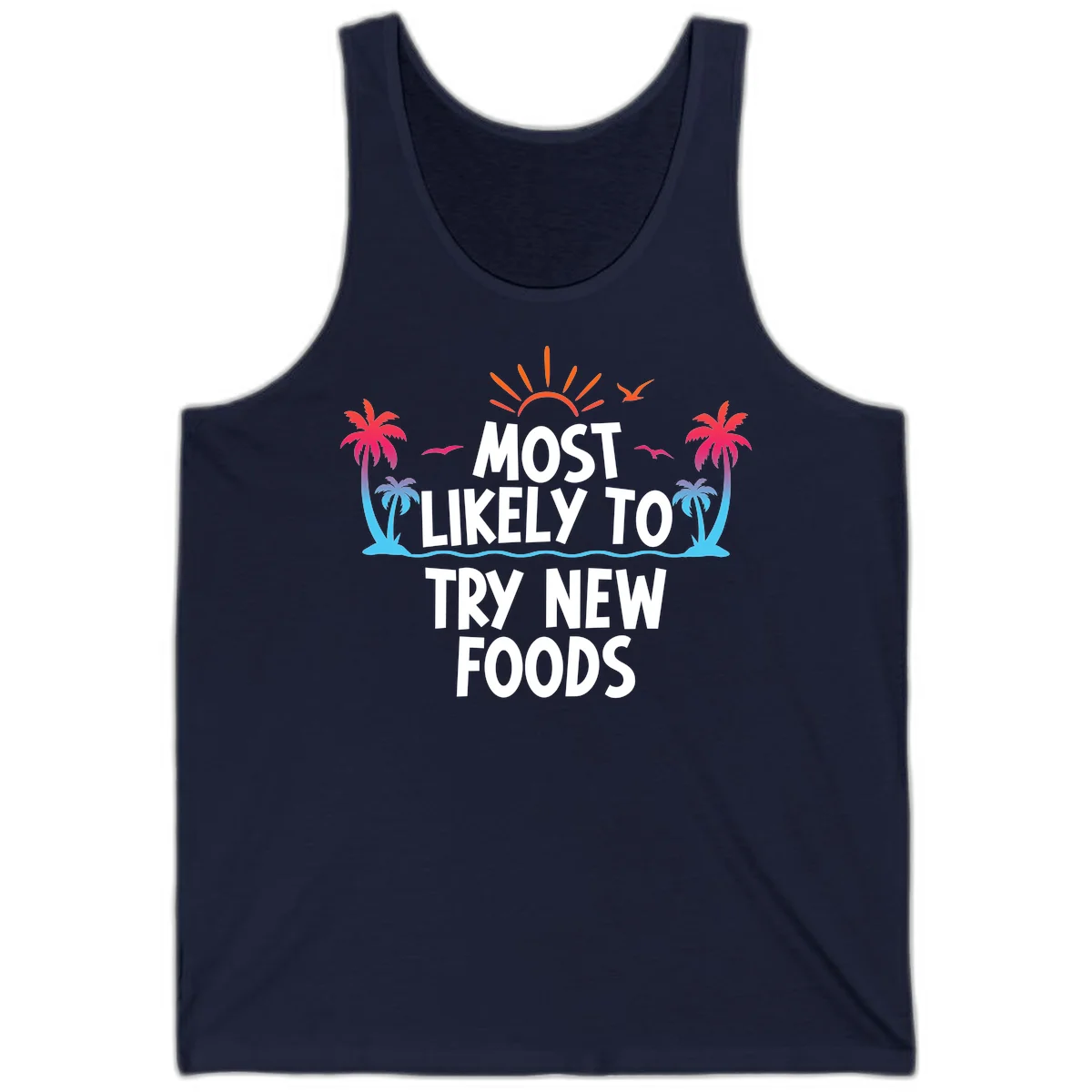 Most Likely To Try New Foods Tank in Navy