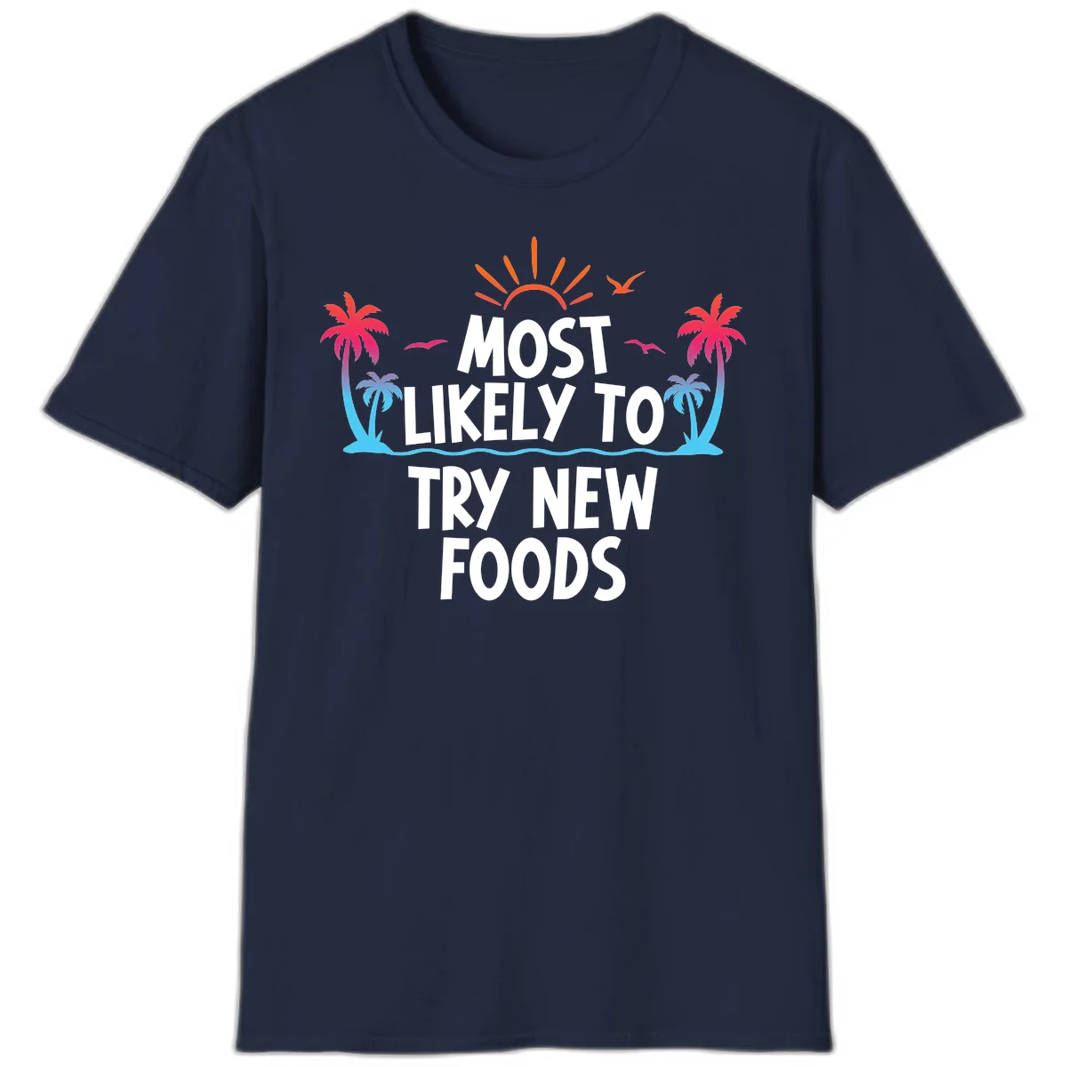 Most Likely To Try New Foods T-Shirt in Navy