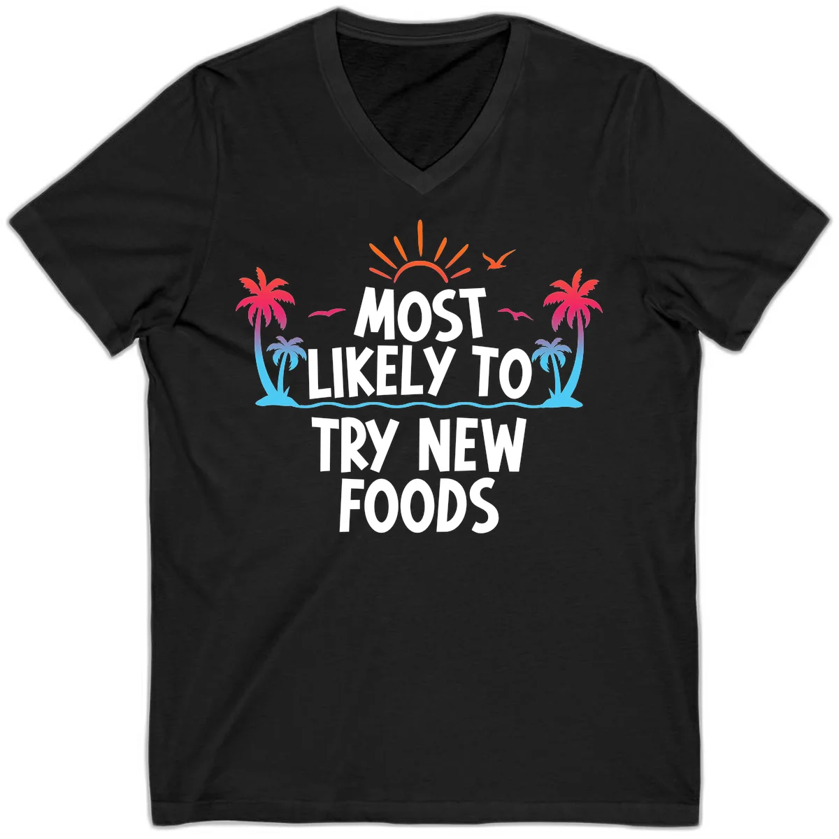 Most Likely To Try New Foods V-Neck in Black