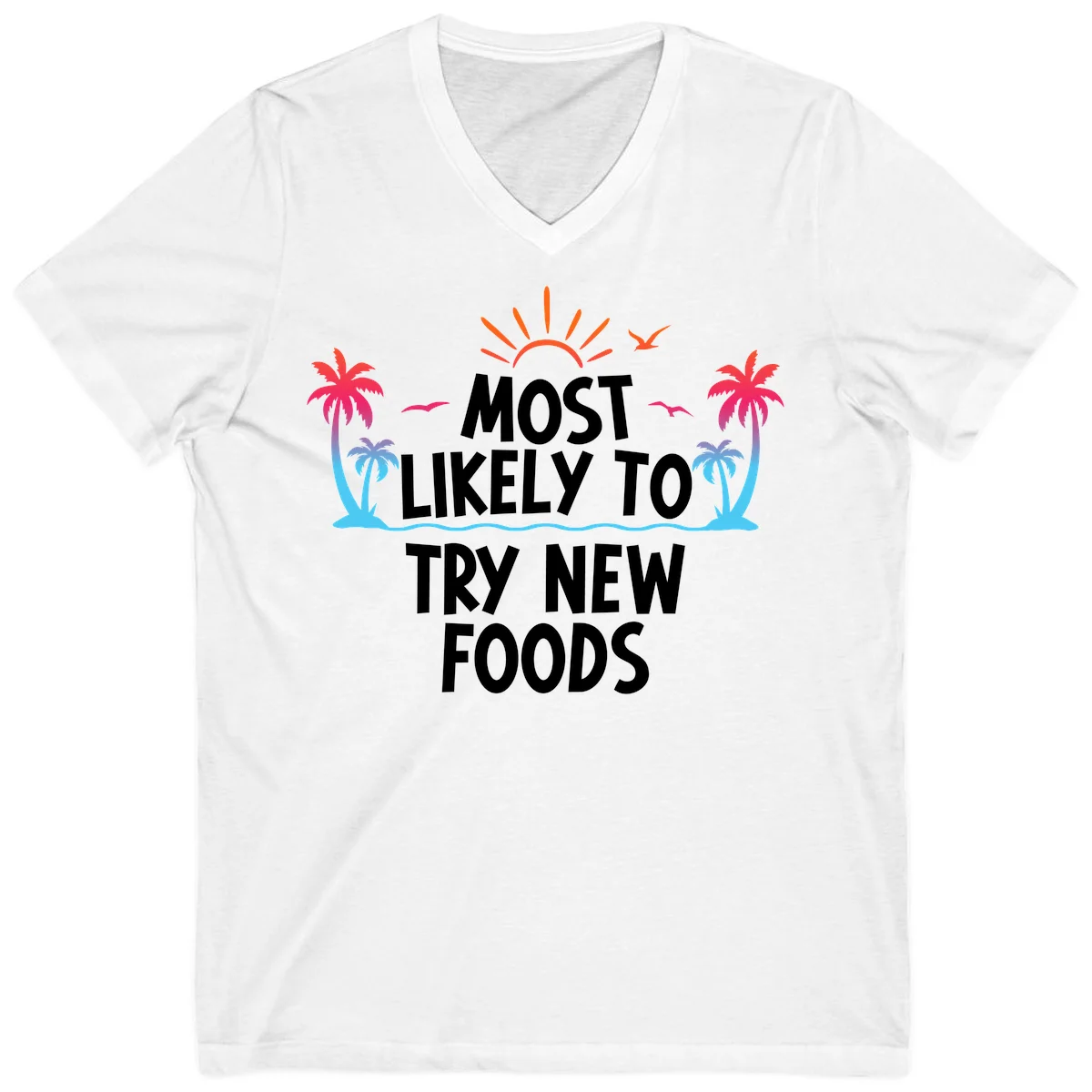 Most Likely To Try New Foods V-Neck in White