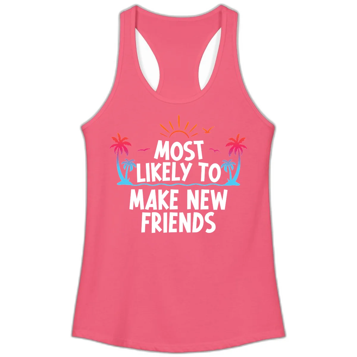 Most Likely To Make New Friends Ladies Tank Top in Hot Pink