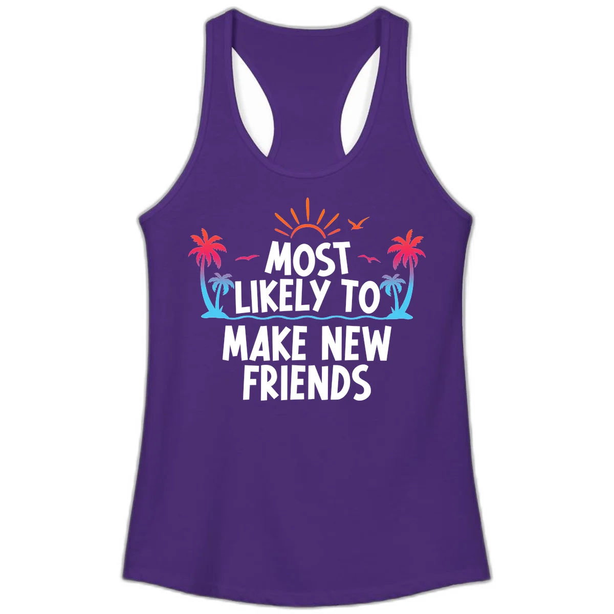 Most Likely To Make New Friends Ladies Tank Top in Solid Purple Rush