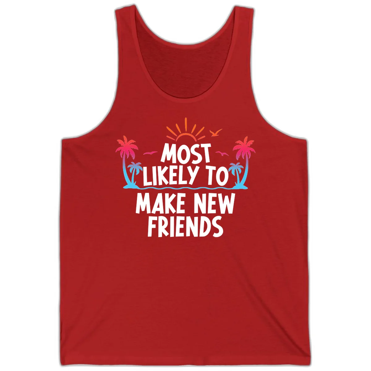Most Likely To Make New Friends Tank Top in Red