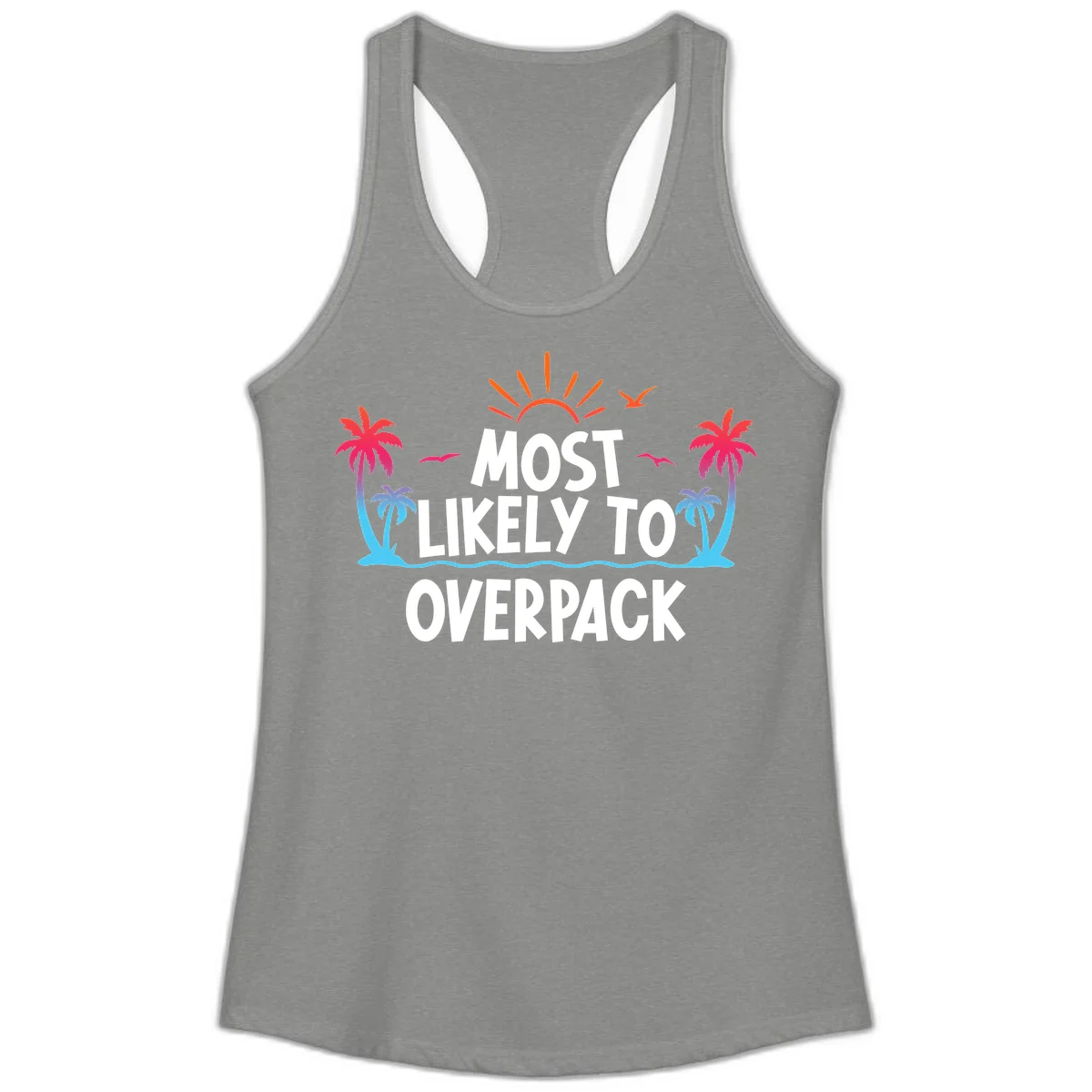 Most Likely To Overpack Ladies Tank Top in Heather Grey