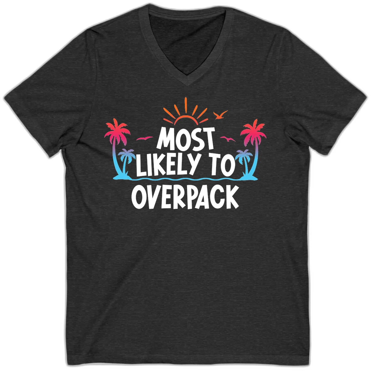 Most Likely To Overpack V-Neck T-Shirt in Dark Grey Heather