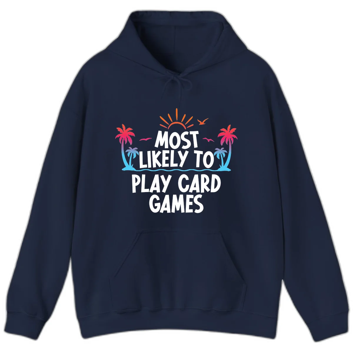 Most Likely To Play Card Games Hoodie in Navy