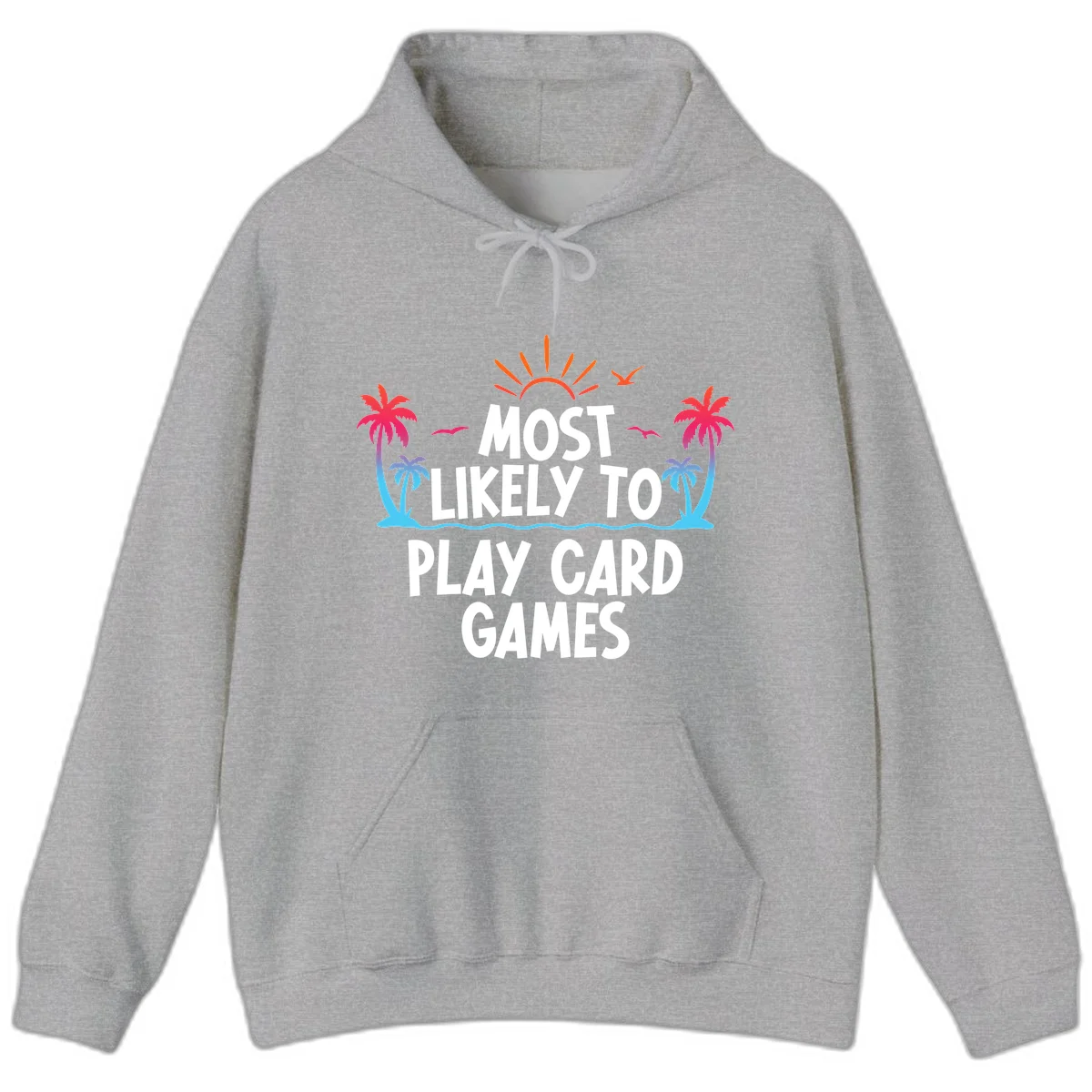 Most Likely To Play Card Games Hoodie in Sport Grey