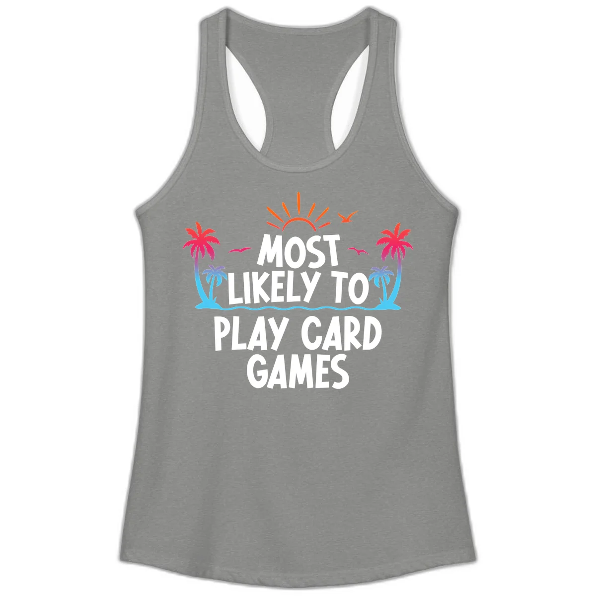 Most Likely To Play Card Games Ladies Tank in Heather Grey