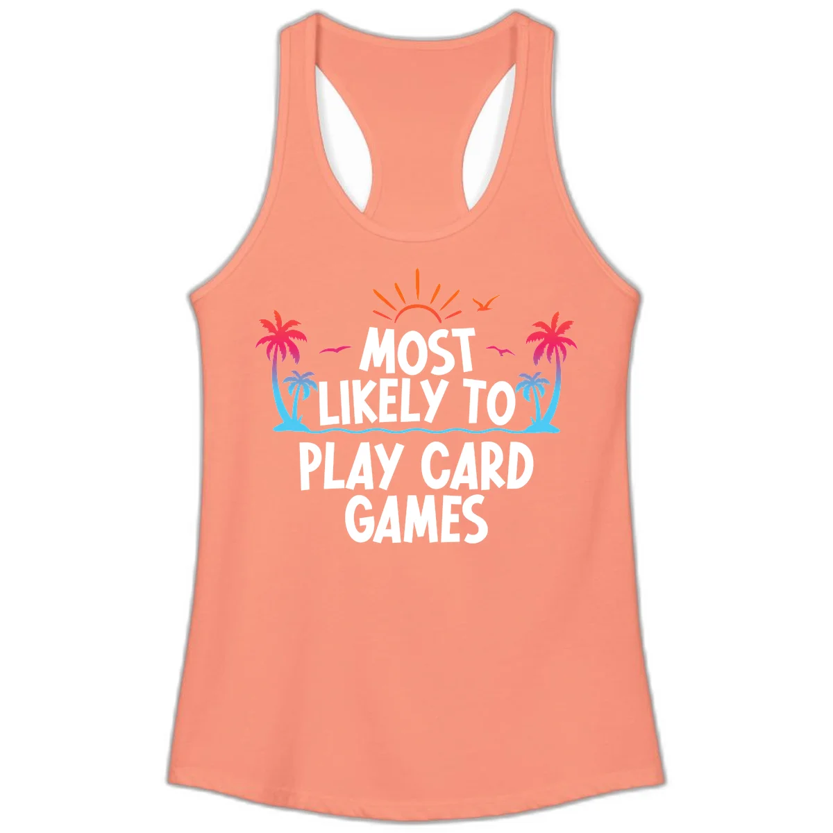Most Likely To Play Card Games Ladies Tank in Solid Light Orange