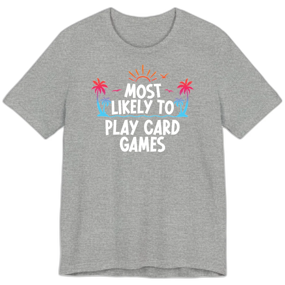 Most Likely To Play Card Games Premium T-Shirt in Athletic Heather