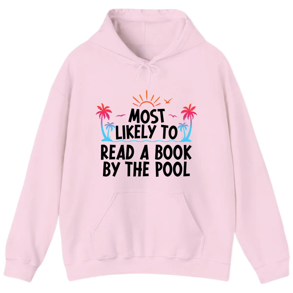 Most Likely To Read A Book By The Pool Hoodie in Light Pink
