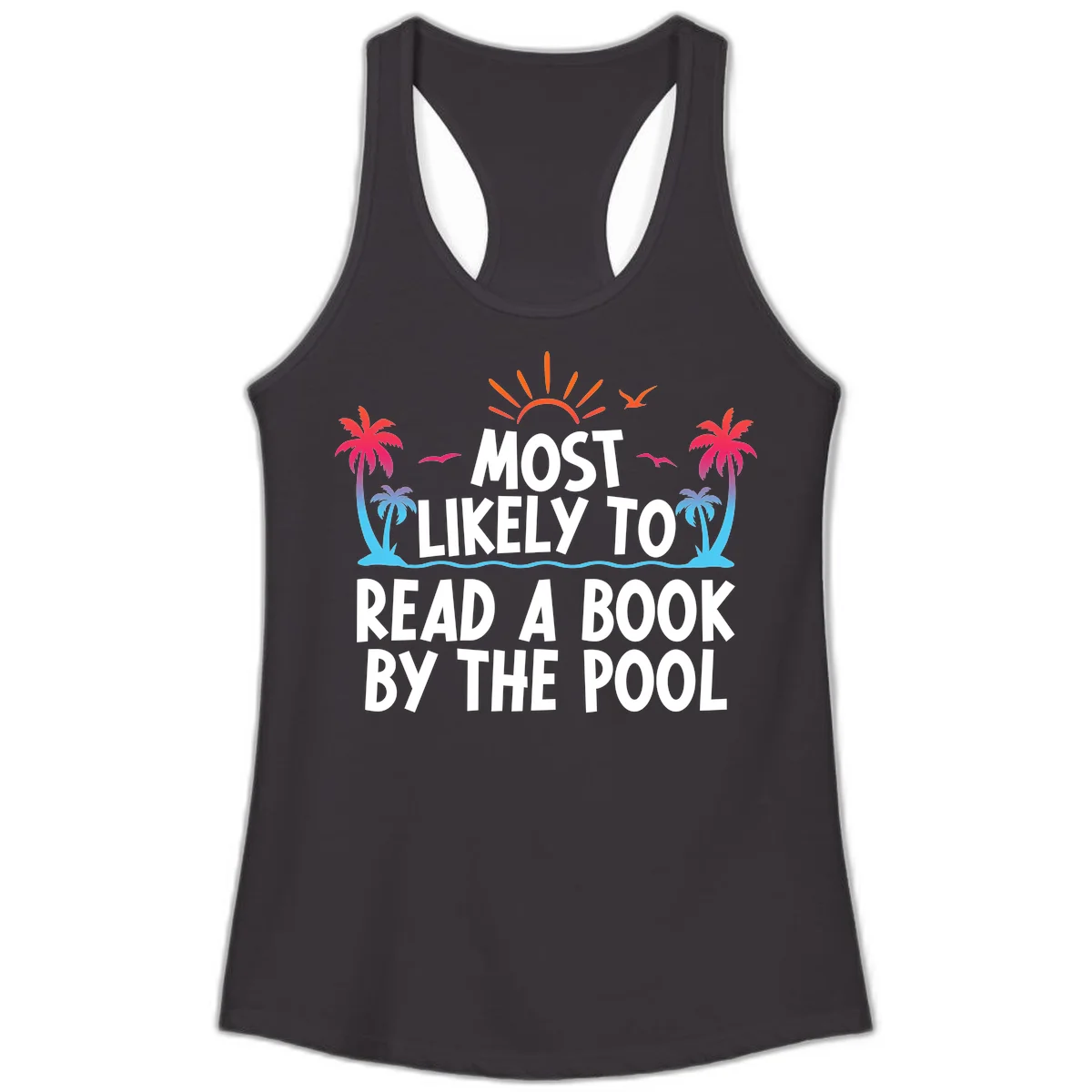 Most Likely To Read A Book By The Pool Ladies Tank in Black