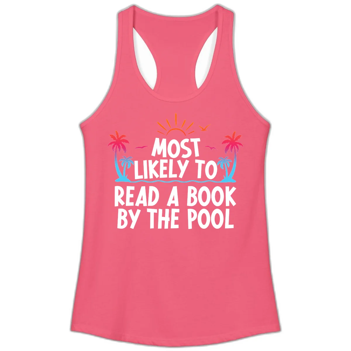 Most Likely To Read A Book By The Pool Ladies Tank in Hot Pink