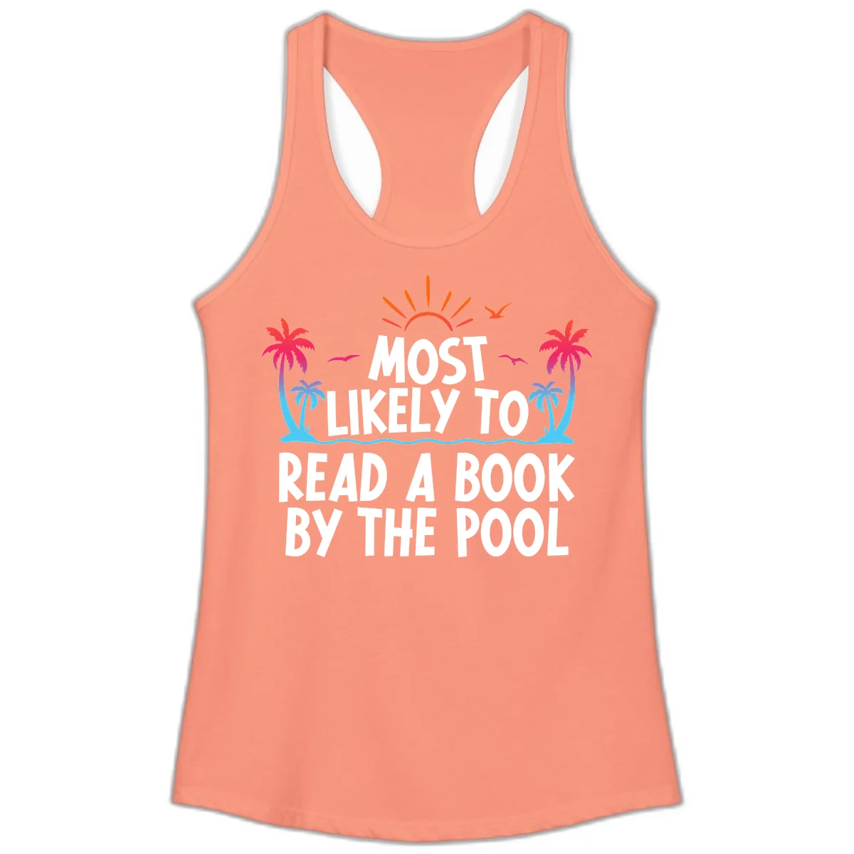 Most Likely To Read A Book By The Pool Ladies Tank in Solid Light Orange