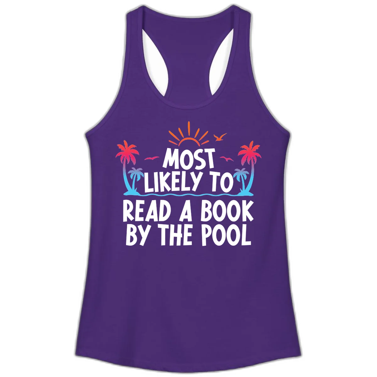 Most Likely To Read A Book By The Pool Ladies Tank in Solid Purple Rush