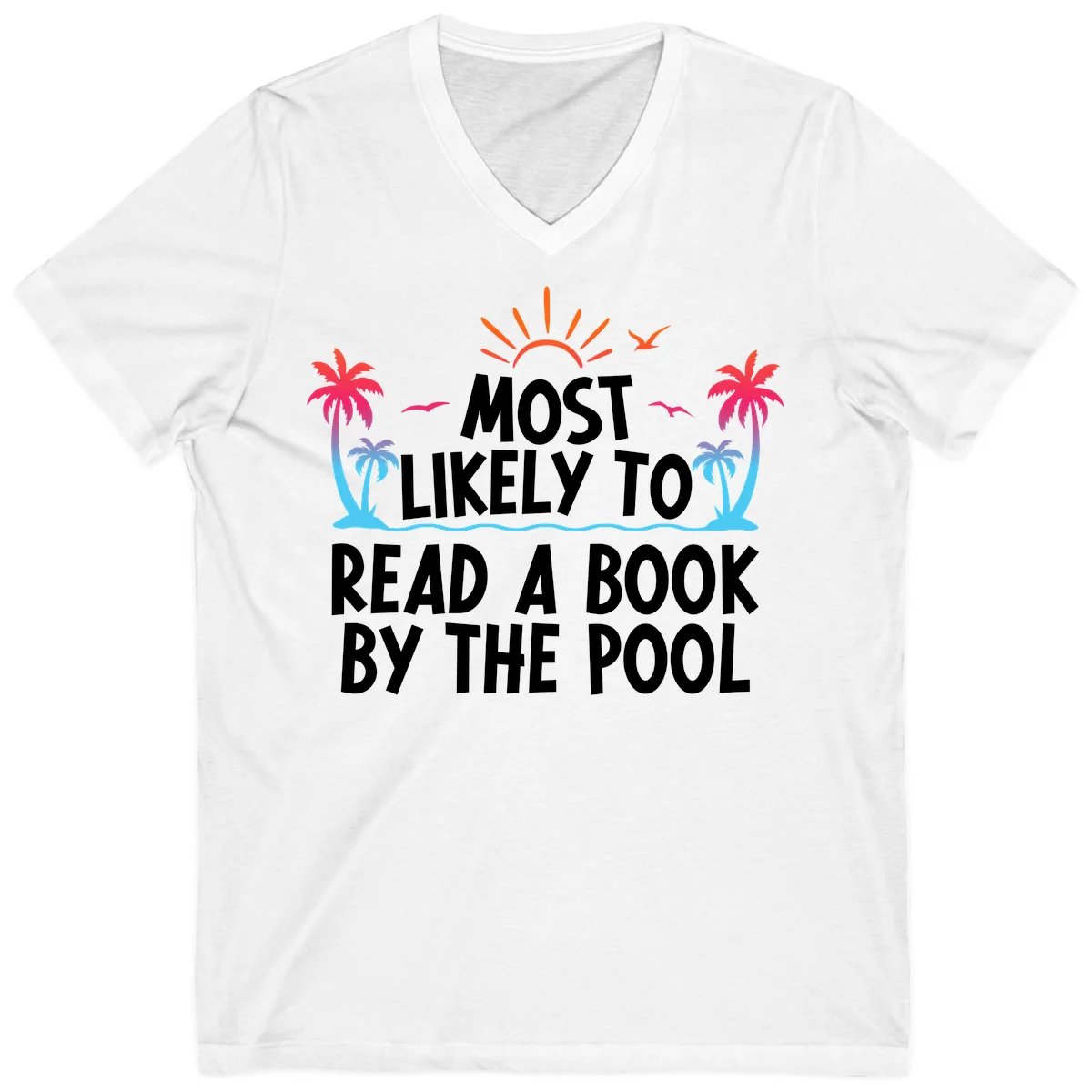 Most Likely To Read A Book By The Pool V-Neck in White