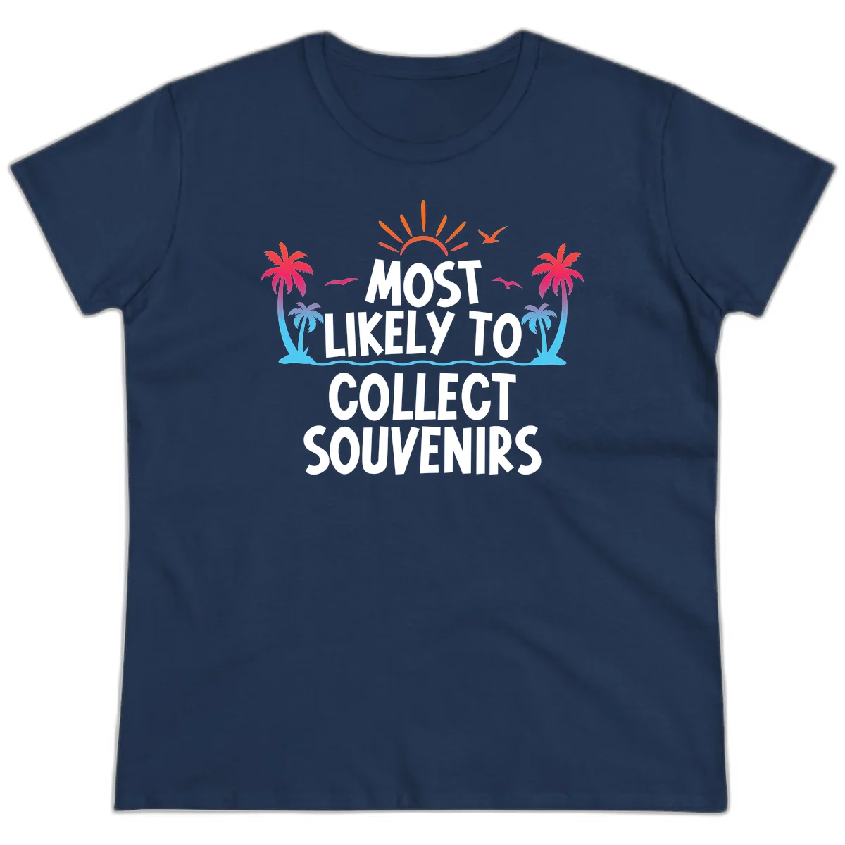 Most Likely To Collect Souvenirs Ladies Tee in Navy