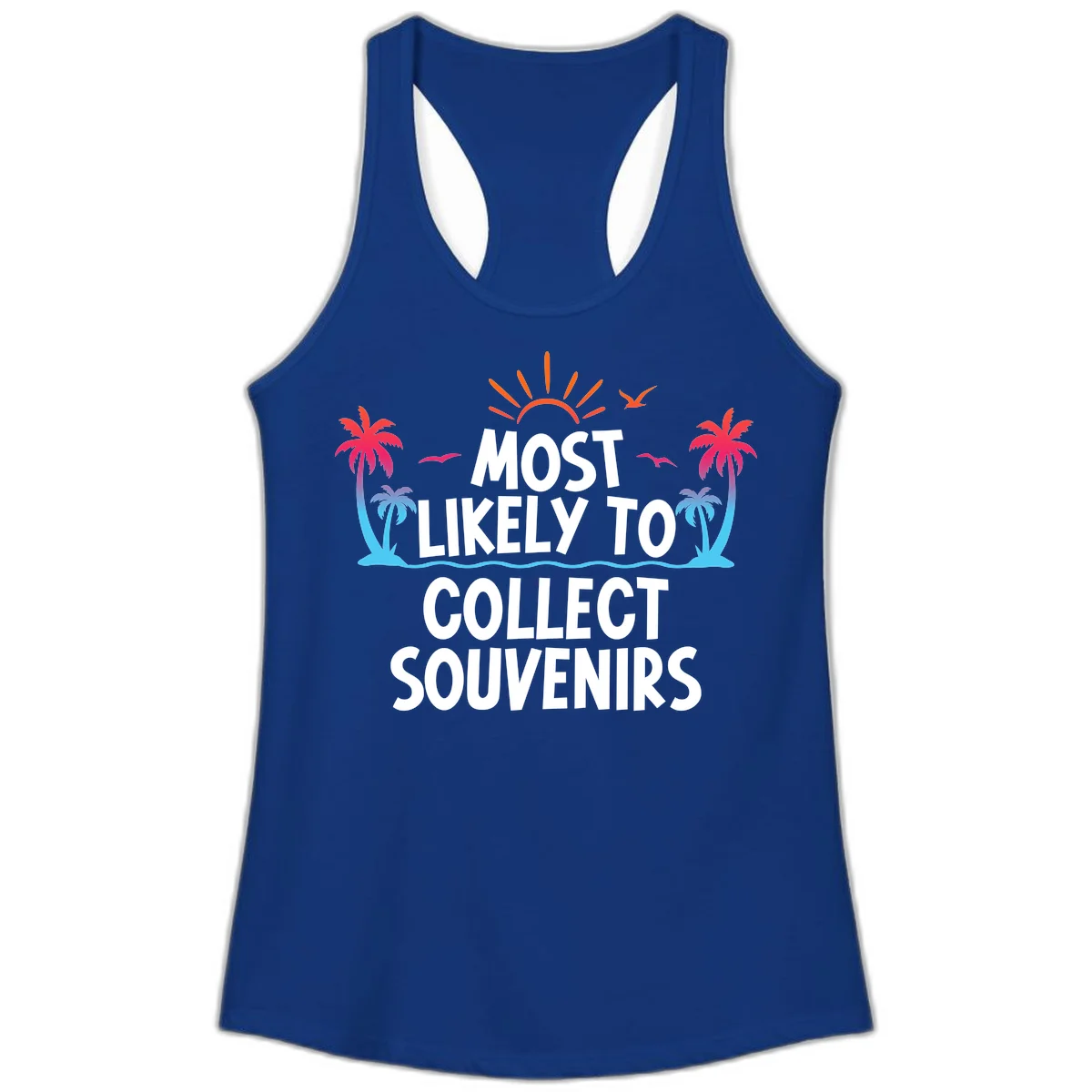 Most Likely To Collect Souvenirs Ladies Tank in Solid Royal