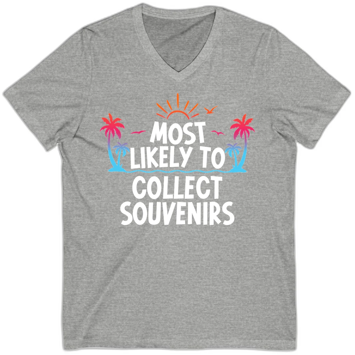 Most Likely To Collect Souvenirs V-Neck in Athletic Heather