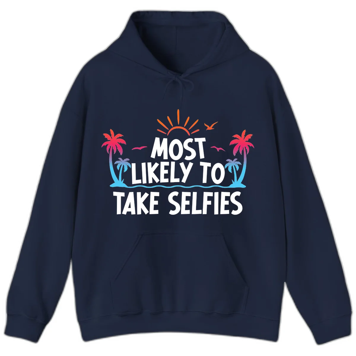 Most Likely To Take Selfies Hoodie in Navy