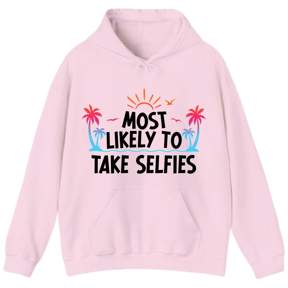 Most Likely To Take Selfies Hoodie in Light Pink