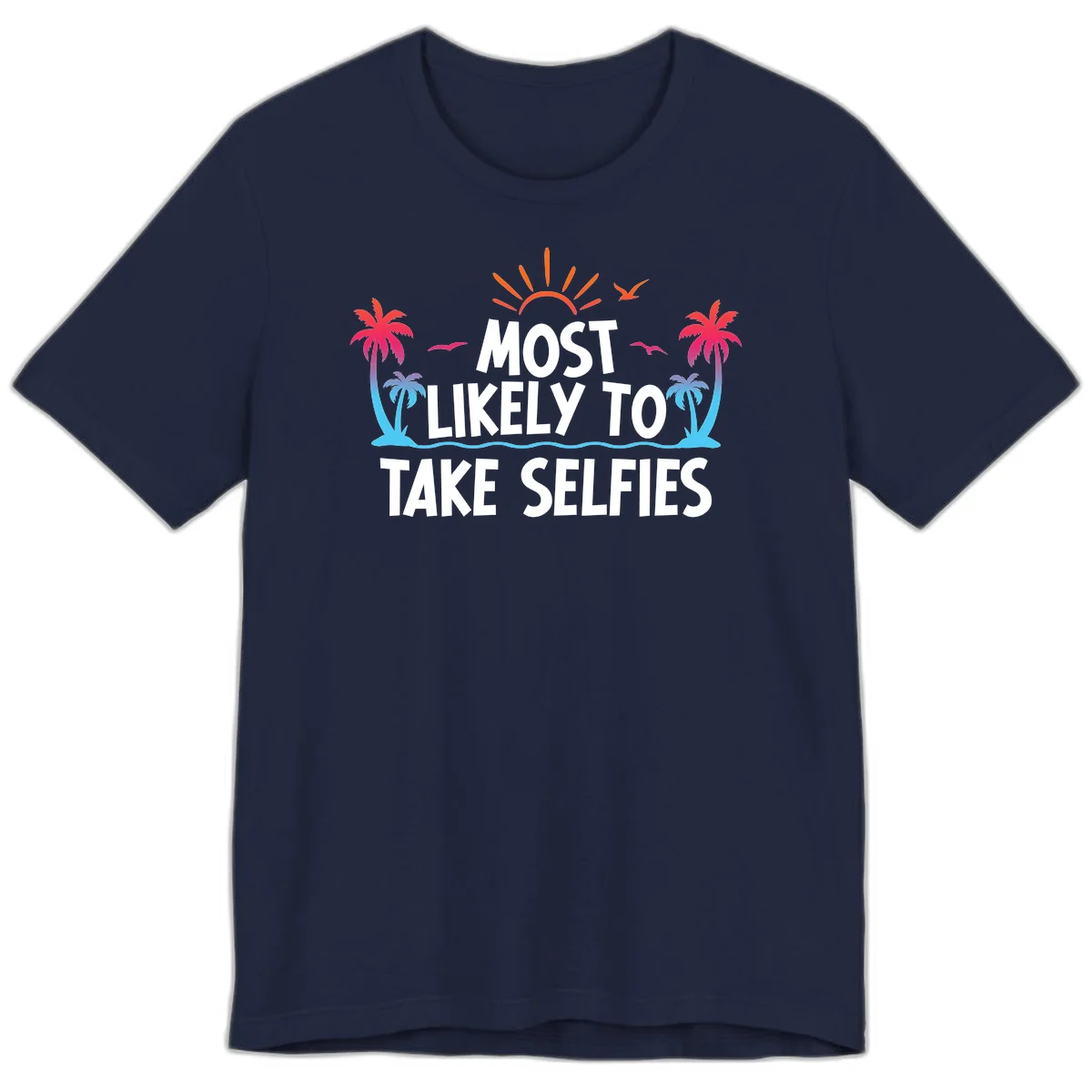 Most Likely To Take Selfies Premium T-Shirt in Navy