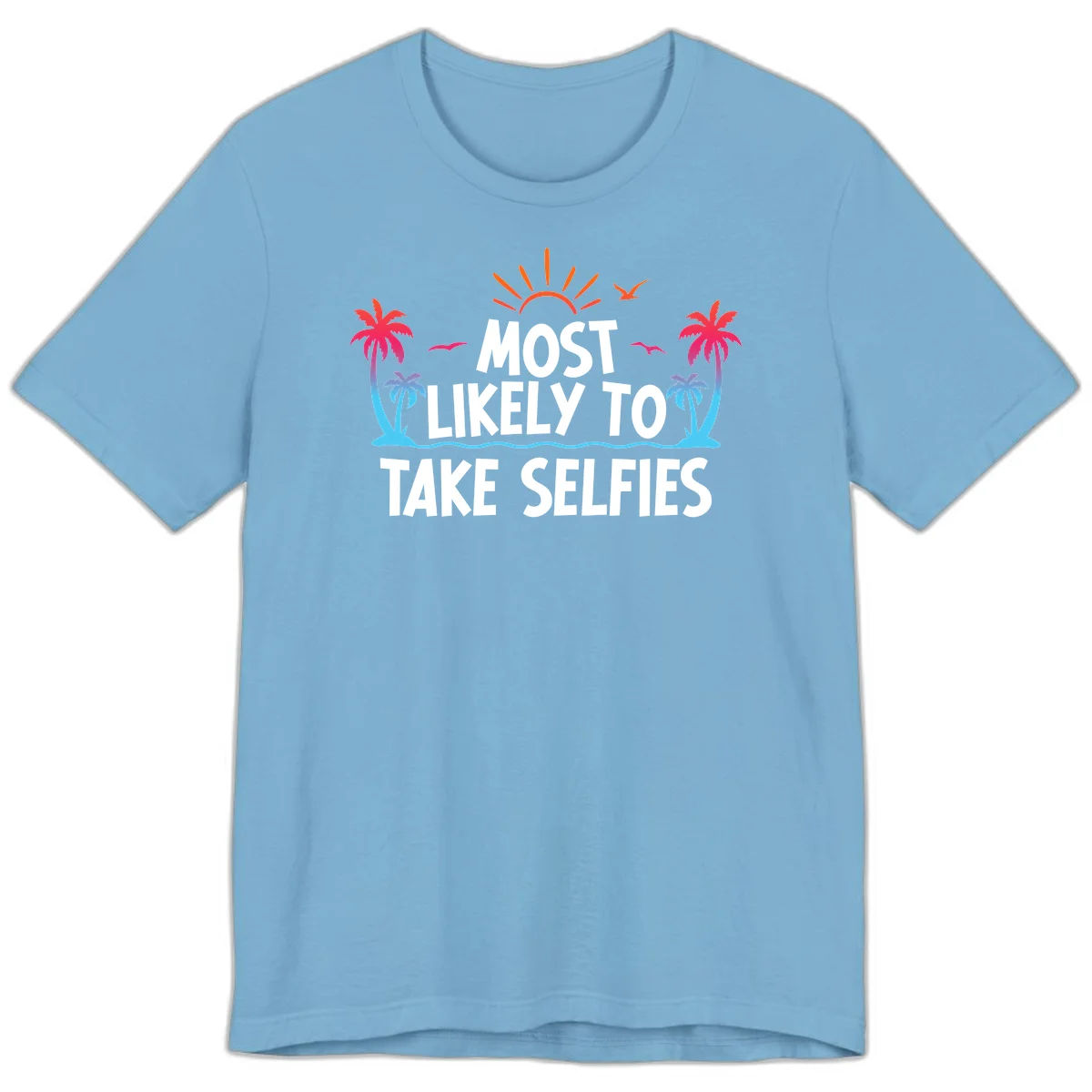 Most Likely To Take Selfies Premium T-Shirt in Ocean Blue