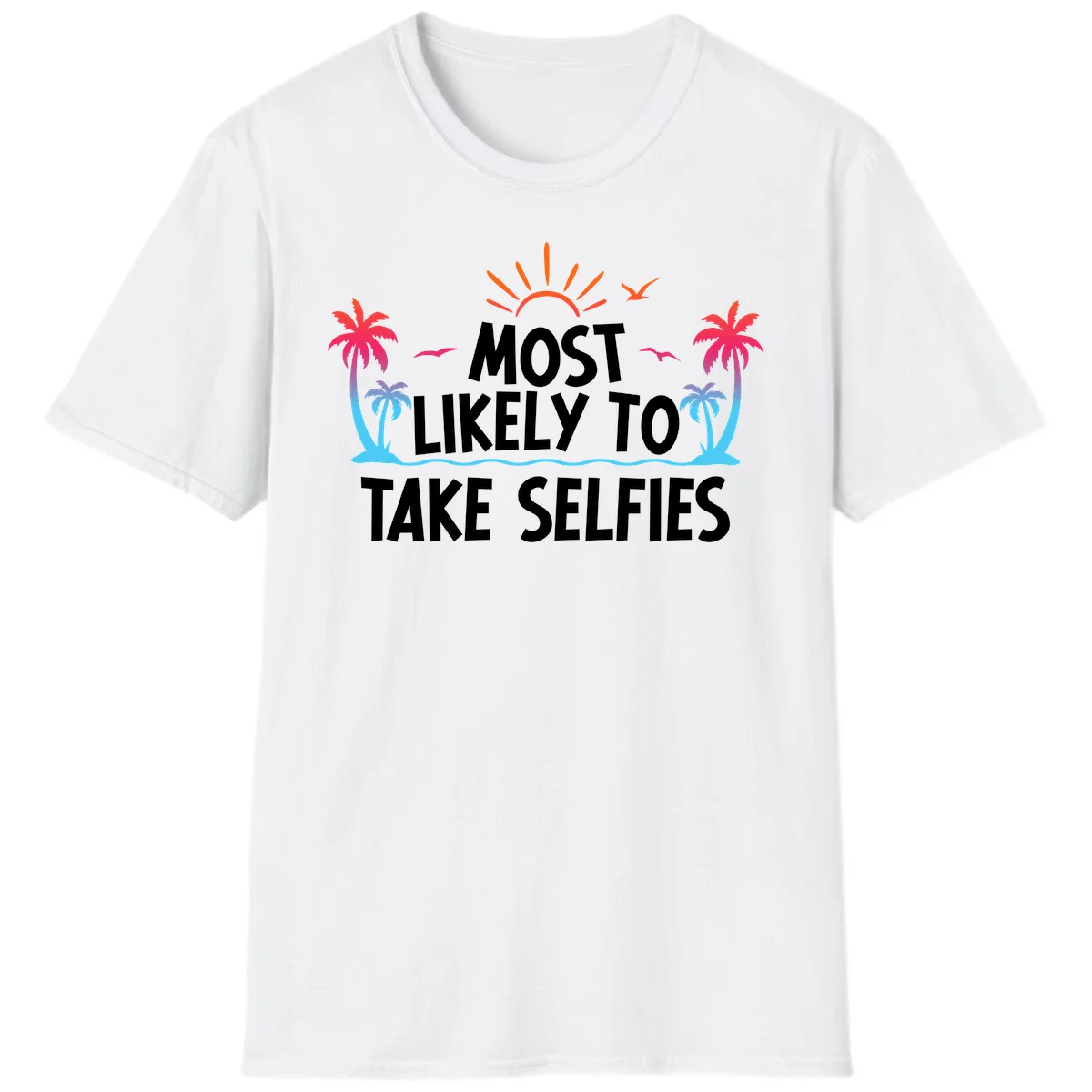 Most Likely To Take Selfies T-Shirt in White
