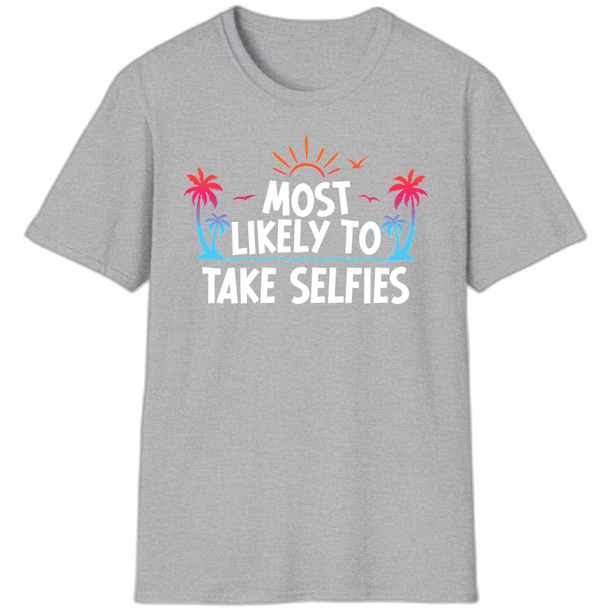 Most Likely To Take Selfies T-Shirt in Sport Grey