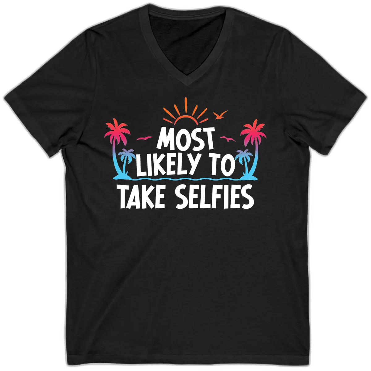 Most Likely To Take Selfies V-Neck in Black