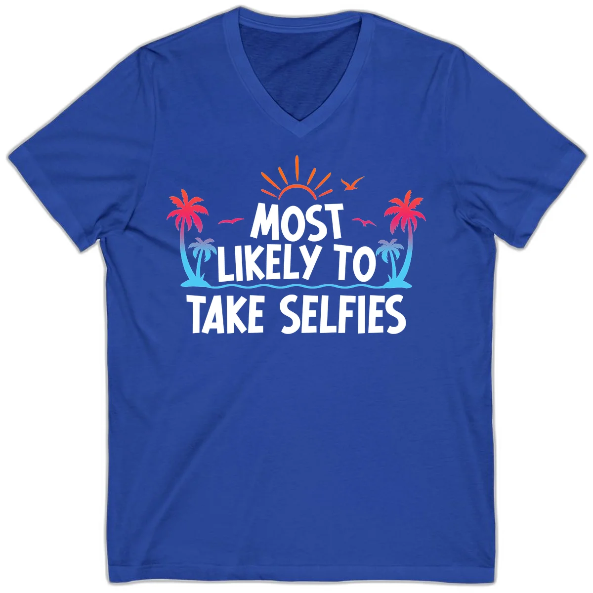 Most Likely To Take Selfies V-Neck in True Royal