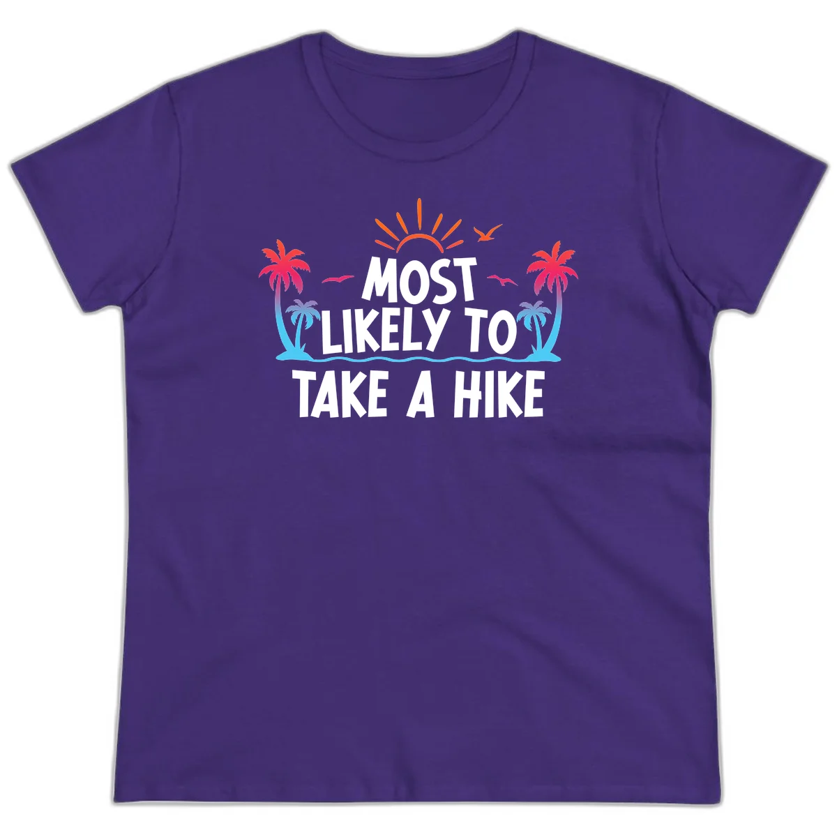 Most Likely To Take A Hike Ladies Tee in Purple