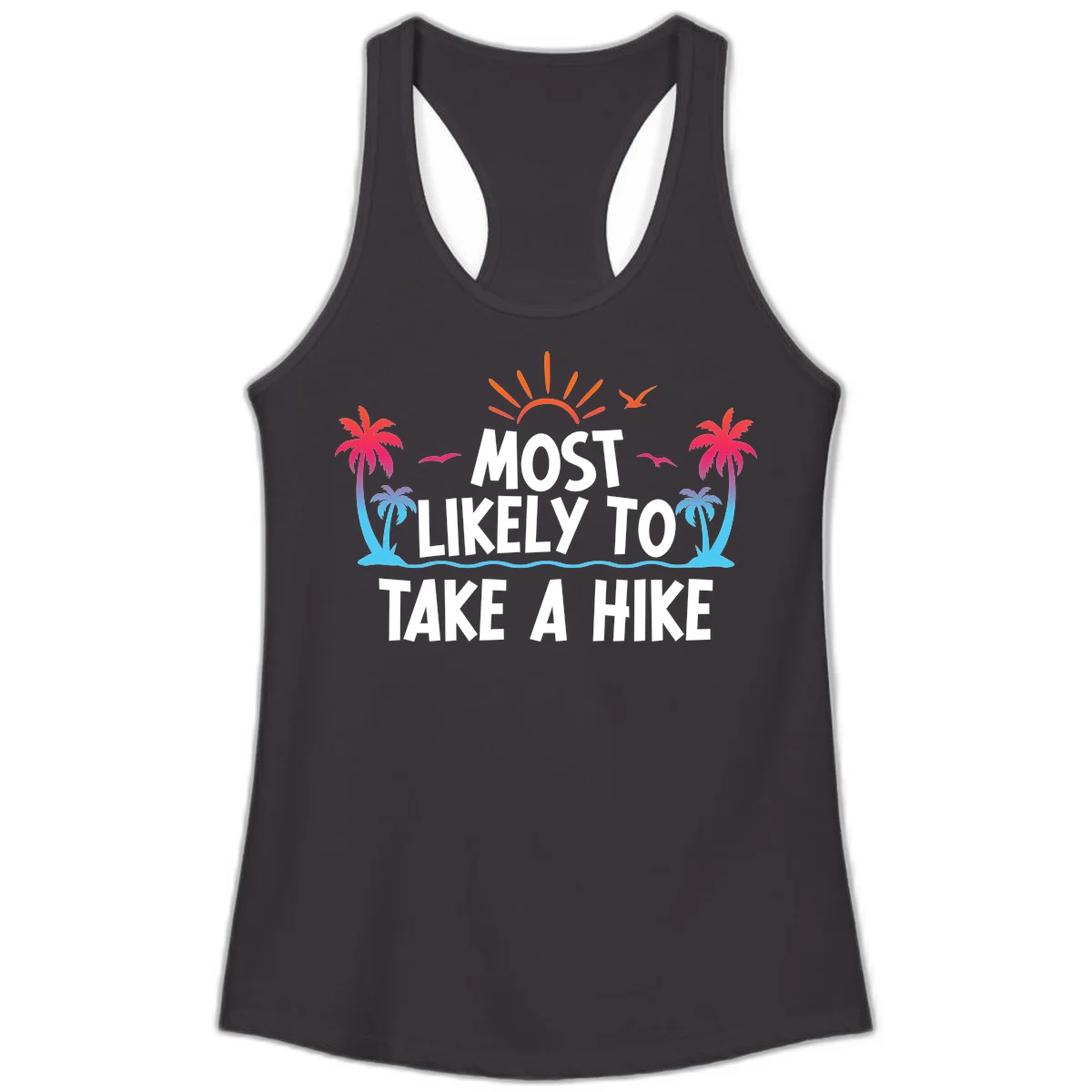 Most Likely To Take A Hike Ladies Tank in Black