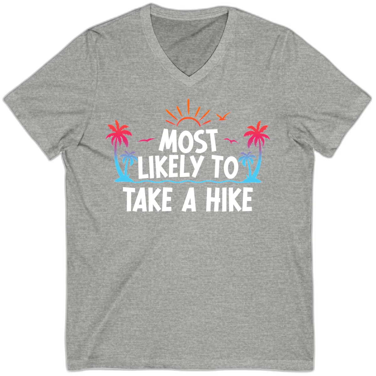 Most Likely To Take A Hike V-Neck in Athletic Heather