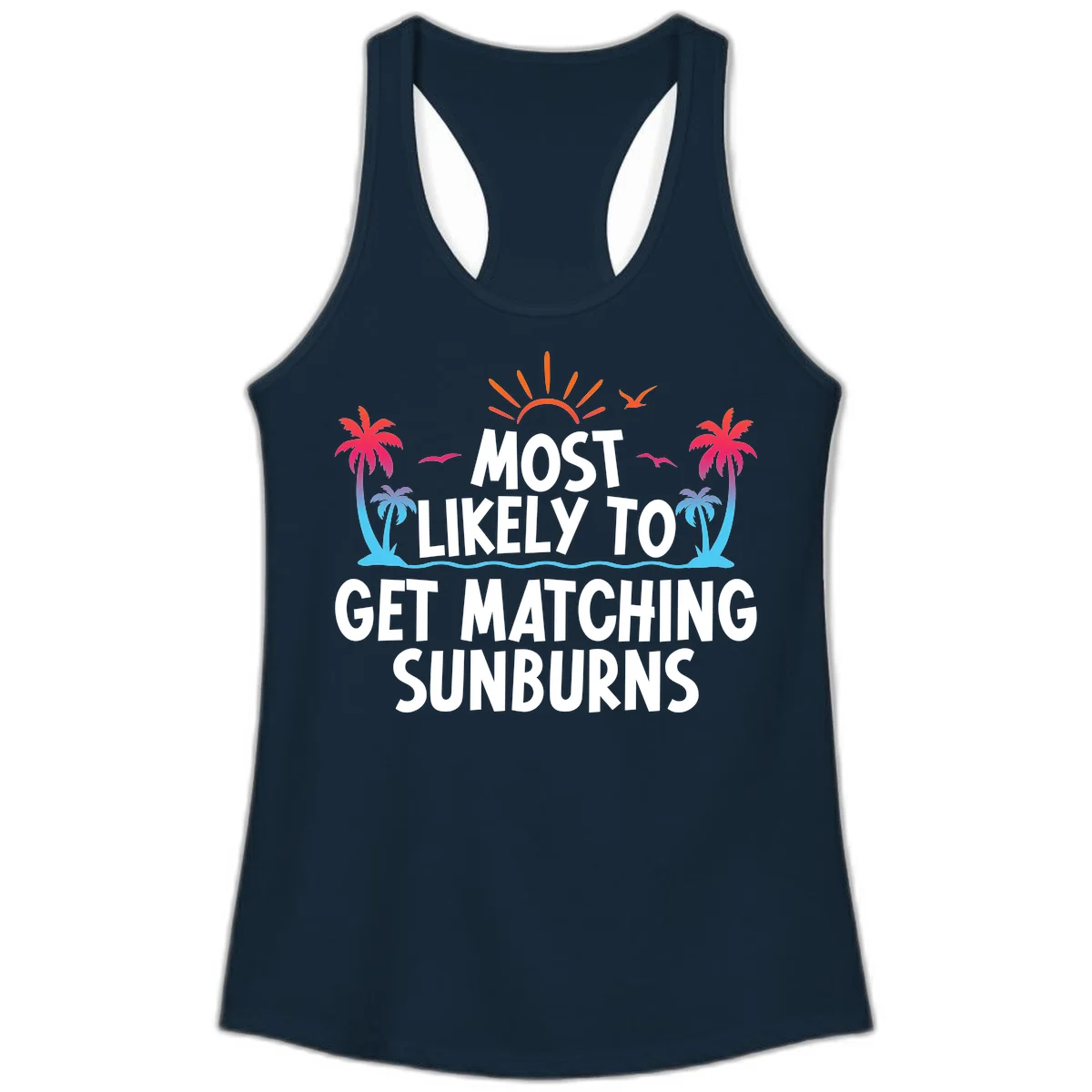 Most Likely To Get Matching Sunburns Ladies Tank in Solid Midnight Navy